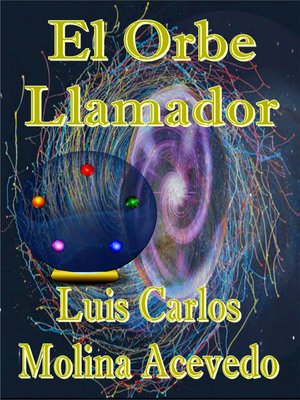 cover image of El Orbe Llamador